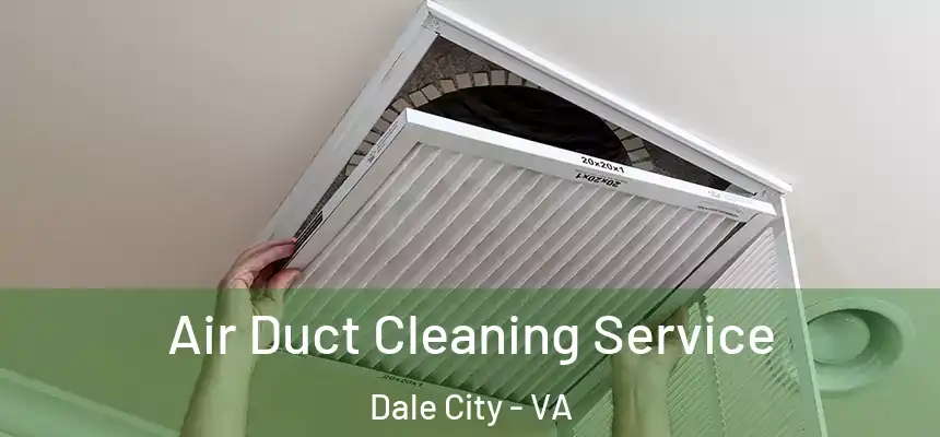 Air Duct Cleaning Service Dale City - VA